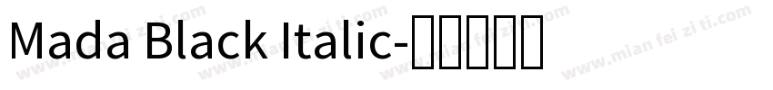 Mada Black Italic字体转换